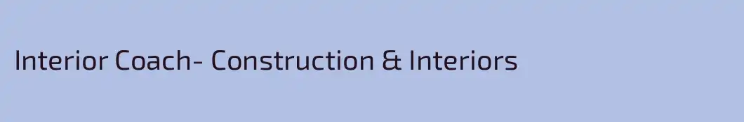 Interior Coach- Construction & Interiors